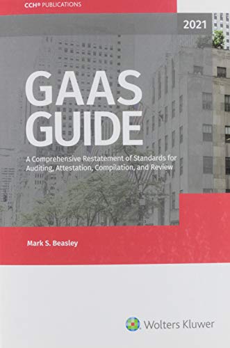 9780808054757: GAAS Guide 2021: A Comprehensive Restatement of Standards for Auditing, Attestation, Compilation, and Review (Miller GAAS Guide)