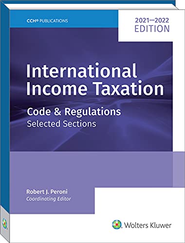 Stock image for International Income Taxation: Code and Regulations Selected Sections 2021-2022 Edition for sale by Textbooks_Source