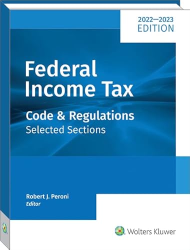 Beispielbild fr FEDERAL INCOME TAX: CODE AND REGULATIONS--SELECTED SECTIONS (2022-2023) zum Verkauf von More Than Words