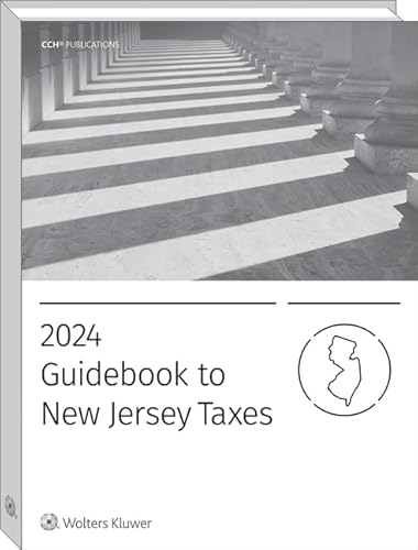 Stock image for New Jersey Taxes, Guidebook to (2024) for sale by GreatBookPrices