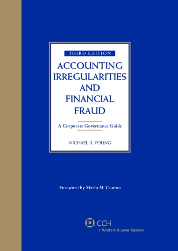 Accounting Irregularities and Financial Fraud (Third Edition) (9780808089681) by Michael R. Young