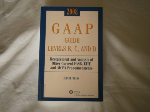 GAAP Guide Levels B, C, and D (2008) (9780808091196) by Judith Weiss