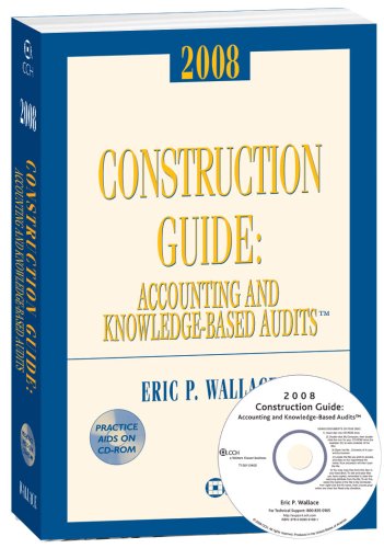 9780808091691: Construction Guide 2008: Accounting and Knowledge-Based Audits