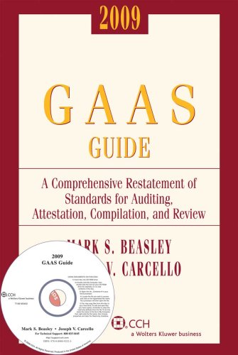 GAAS Guide (2009): A Comprehensive Restatement of Standards for Auditing, Attestation, Compilation, and Review (MILLER GAAS GUIDE) (9780808092223) by Mark S. Beasley; Joseph V. Carcello