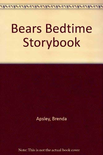 Beispielbild fr Bears Bedtime Storybook zum Verkauf von SecondSale