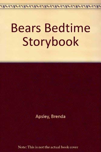Imagen de archivo de Bears Bedtime Storybook a la venta por SecondSale
