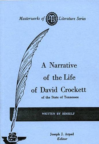 Beispielbild fr A Narrative of the Life of David Crockett, of the State of Tennessee, written by himself zum Verkauf von HPB-Red
