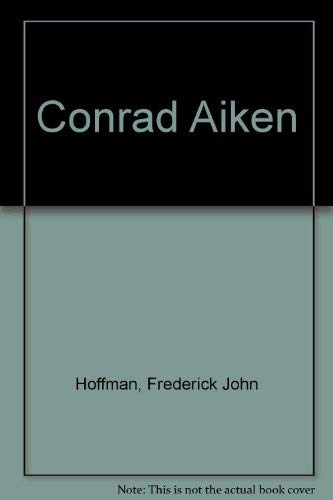 Stock image for Conrad Aiken for sale by Wonder Book