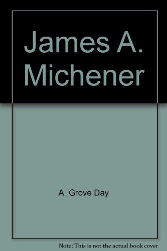 James A. Michener (9780808401728) by A. Grove Day