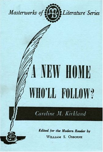 9780808402336: A New Home - Who Will Follow? (Masterworks of Literature)