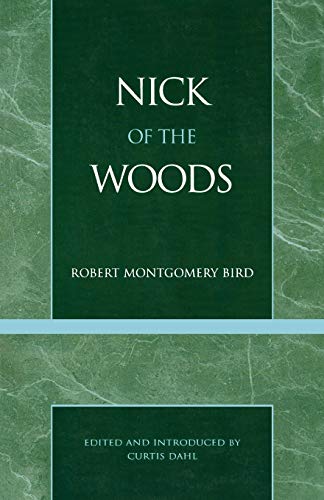 9780808402350: Nick of the Woods (Masterworks of Literature)