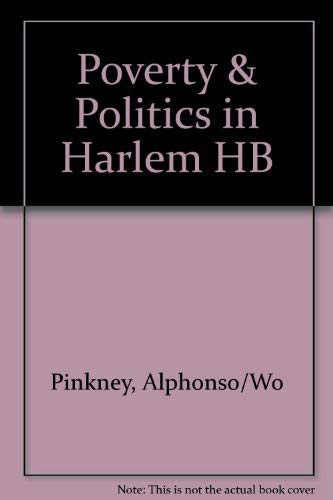 Stock image for Poverty and Politics in Harlem for sale by Better World Books