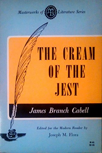 Cream of the Jest (Masterworks of Literature) (9780808403968) by Cabell, James Branch