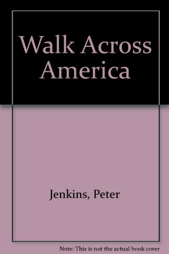 Beispielbild fr Walk Across America zum Verkauf von ThriftBooks-Atlanta