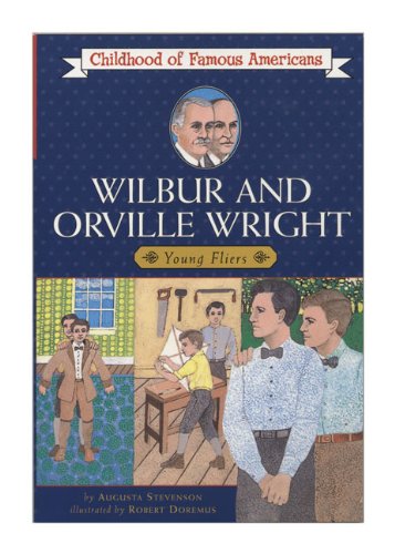 9780808513322: Wilbur and Orville Wright: Young Fliers (Childhood of Famous Americans (Sagebrush))