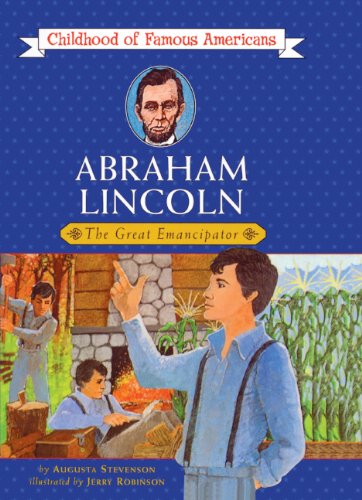 Abraham Lincoln: The Great Emancipator (Turtleback School & Library Binding Edition) (9780808513414) by Stevenson, Augusta