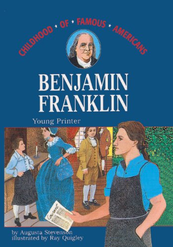 Imagen de archivo de Benjamin Franklin: Young Printer (Turtleback School & Library Binding Edition) a la venta por Dream Books Co.