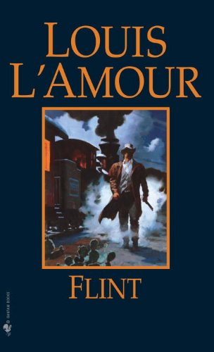 Flint - Louis L'Amour