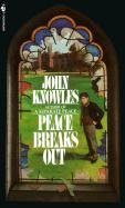 Peace Breaks Out (9780808517481) by John Knowles