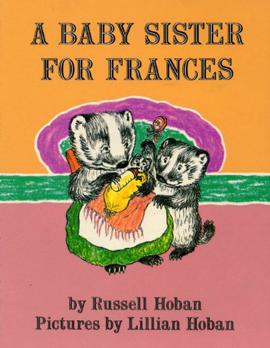 Stock image for A Baby Sister for Frances for sale by ThriftBooks-Atlanta