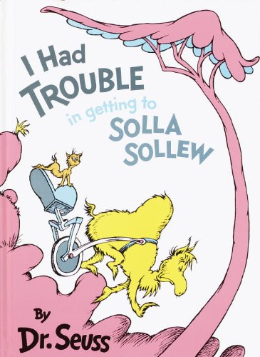 Stock image for I Had Trouble In Getting To Solla Sollew (Turtleback School & Library Binding Edition) for sale by Books Unplugged
