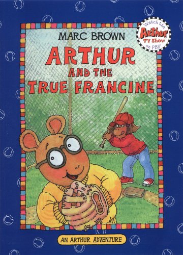 Beispielbild fr Arthur and the True Francine zum Verkauf von ThriftBooks-Atlanta