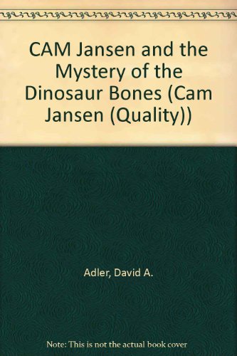 Stock image for Cam Jansen and the Mystery of the Dinosaur Bones for sale by Better World Books: West