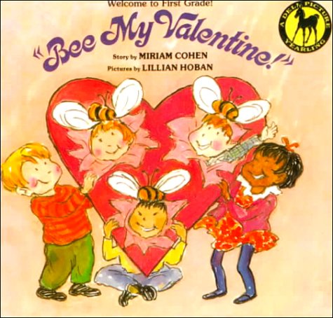 Bee My Valentine! (9780808531951) by Miriam Cohen