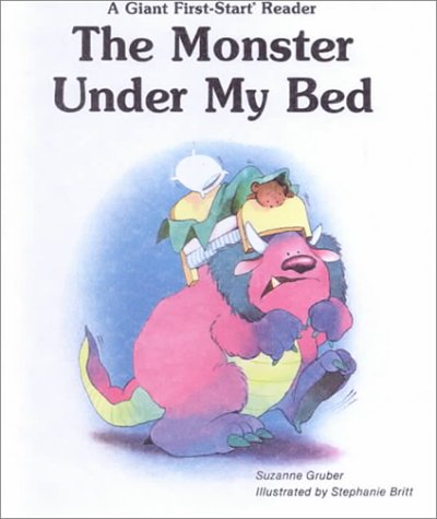 The Monster Under My Bed (9780808534372) by Gruber, Suzanne