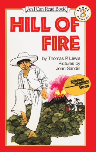 Hill Of Fire (Turtleback School & Library Binding Edition) (Reading Rainbow Books (Pb)) - Thomas P. Lewis