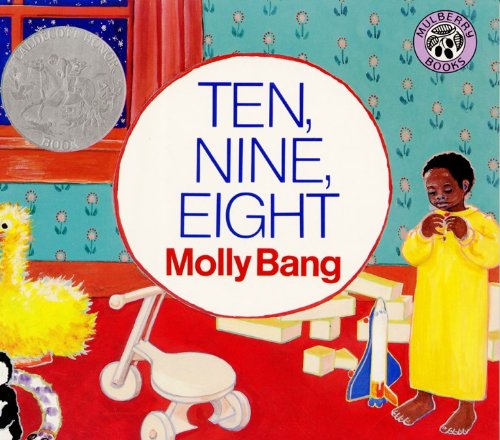 Ten, Nine, Eight (Turtleback School & Library Binding Edition) (9780808536437) by Bang, Molly