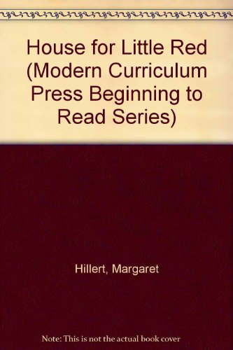 House For Little Red (Turtleback School & Library Binding Edition) (9780808536840) by Kelly Oechsli; Hillert, Margaret
