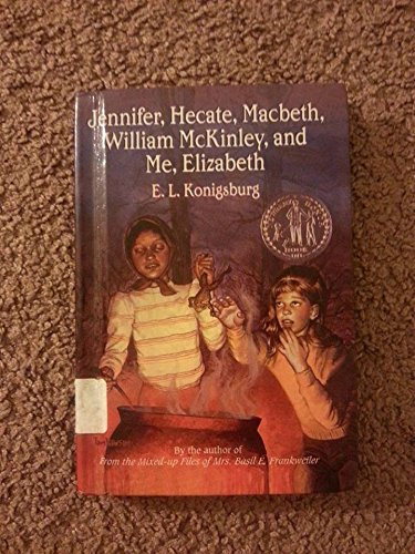 Stock image for Jennifer, Hecate, MacBeth, William McKinley, and Me, Elizabeth for sale by Discover Books