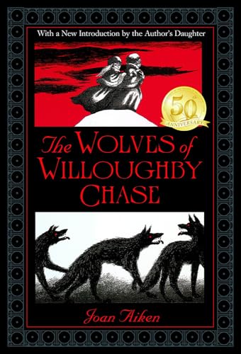 Stock image for The Wolves of Willoughby Chase (Wolves Chronicles (PB)) for sale by Front Cover Books