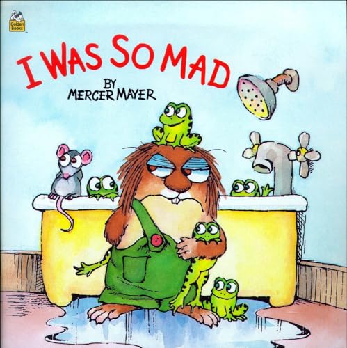 Stock image for I Was So Mad (Turtleback School & Library Binding Edition) (Mercer Mayer's Little Critter (Pb)) for sale by Ergodebooks