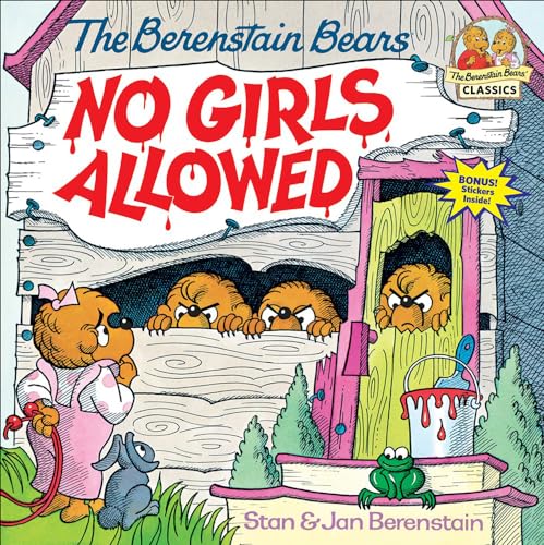 Stock image for The Berenstain Bears No Girls Allowed (Berenstain Bears (8x8)) for sale by Front Cover Books