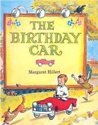 Birthday Car (Turtleback School & Library Binding Edition) (9780808566946) by Hillert, Margaret