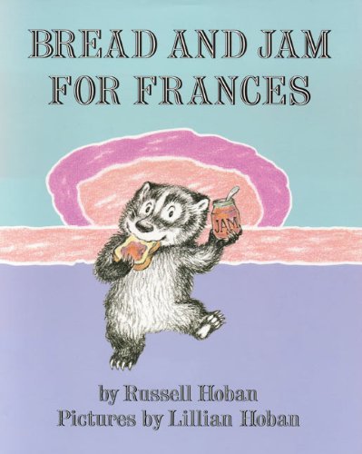 Beispielbild fr Bread and Jam for Frances (Hardcover) zum Verkauf von Grand Eagle Retail
