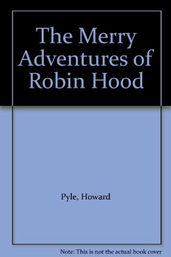Stock image for The Merry Adventures of Robin Hood for sale by Better World Books
