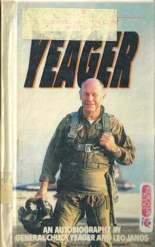 Imagen de archivo de Yeager an Autobiography a la venta por Irish Booksellers