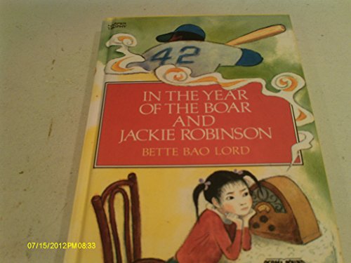 Beispielbild fr In the Year of the Boar and Jackie Robinson zum Verkauf von Better World Books