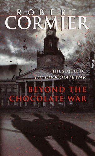 Imagen de archivo de Beyond The Chocolate War (Turtleback School & Library Binding Edition) a la venta por PB&J Brownbag Books
