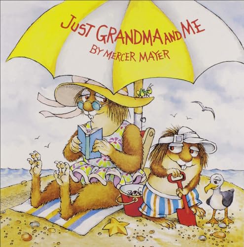 Just Grandma And Me (Turtleback School & Library Binding Edition) (Mercer Mayer's Little Critter ...