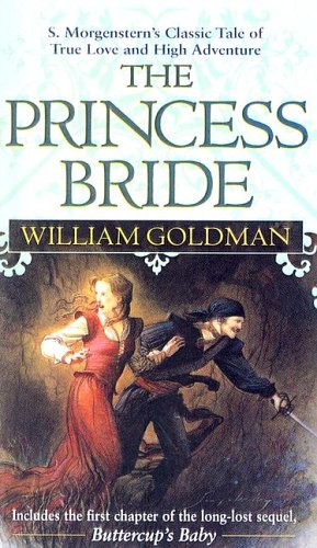 9780808586999: Princess Bride: S. Morgenstern's Classic Tale of True Love and High Adventure