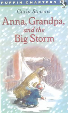 Anna, Grandpa, And The Big Storm (Turtleback School & Library Binding Edition) (9780808592204) by Stevens, Carla