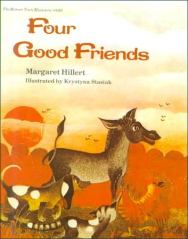 Beispielbild fr Four Good Friends zum Verkauf von Better World Books