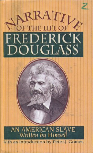 Narrative of the Life of Frederick Douglass: An American Slave (Signet Classics) (9780808595236) by [???]