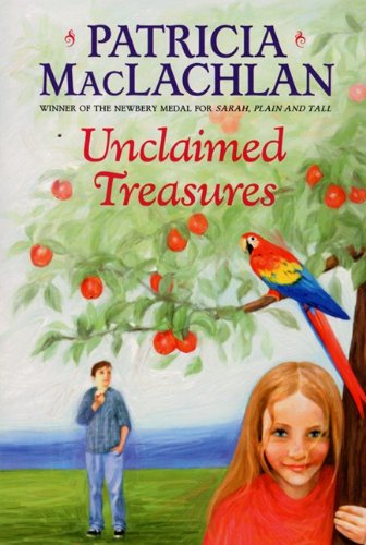 Unclaimed Treasures (Turtleback School & Library Binding Edition) (9780808595359) by MacLachlan, Patricia