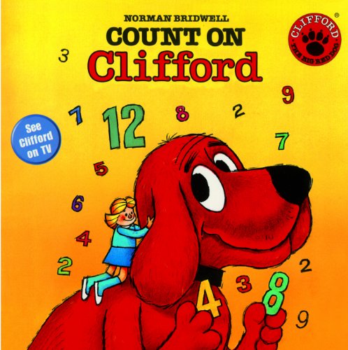 Count On Clifford (Turtleback School & Library Binding Edition) (9780808596233) by Bridwell, Norman
