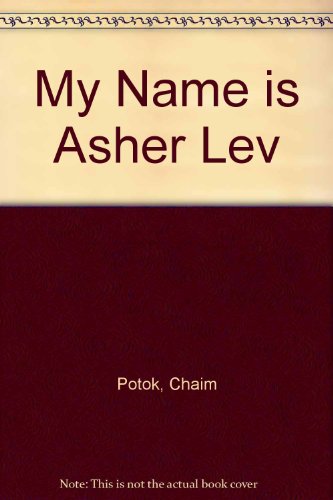 9780808598633: My Name is Asher Lev